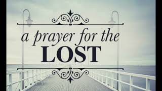 Prayer for the Lost | Prayer for the nations