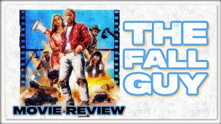 THE FALL GUY MOVIE REVIEW