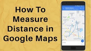 How To Measure Distance Between Two Points In Google Maps