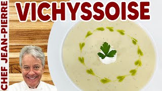 How to Make Potato Leek Soup (Vichyssoise) | Chef Jean-Pierre