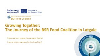 Growing Together: The Journey of the BSR Food Coalition in Latgale