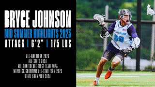 Bryce Johnson | 2023 Mid Summer Lacrosse Highlights | Class of 2024