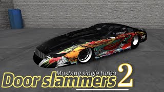 Door slammers 2 tune mustang single turbo OPM 3.31