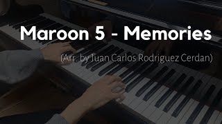 Maroon 5 - Memories (Piano Cover  Arr. by Juan Carlos Rodriguez Cerdan)