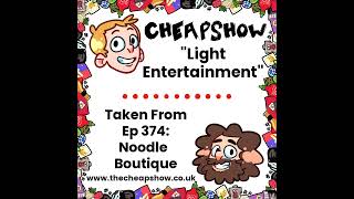 Ep 374 Tease: Light Entertainment