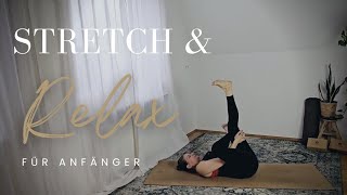 Stretching Routine zur Entspannung - Dehnübungen für Anfänger