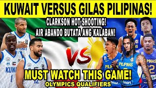 GILAS PILIPINAS vs KUWAIT! Amazing Thrilling Game! Lakas ng Pinas! FIBA Qualifiers 2k24