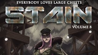 STAIN - Everybody Loves Large Chests Vol. 8 - COLD READS Part 1