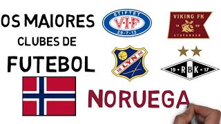 TOP 5 - CLUBES DE FUTEBOL DA NORUEGA (ELITESERIEN)