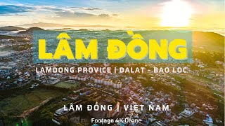 TỔNG HỢP CÁC ĐIỂM ĐẾN DU LỊCH TỈNH LÂM ĐỒNG | ĐÀ LẠT - BẢO LỘC | FOOTAGE 4K DRONE VIỆT NAM