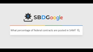 What percentage of federal contracts are posted at SAM.gov? (1 of 4)