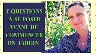 7 QUESTIONS à se poser avant de commencer son JARDIN POTAGER