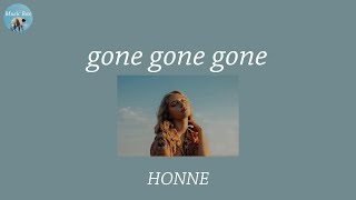 gone gone gone - HONNE (Lyric Video)