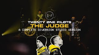 twenty one pilots - The Judge (A Complete Diversion Studio Version)