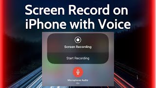 How to Screen Record on iPhone with Microphone(Voice)