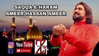 SAQQA-E-HARAM | RAKHLENA BHARAM | AMEER HASSAN AMEER | MANQABAT | AITA BANGKOK |