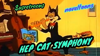 CC cartoons| LIT | US | HEP CAT SYMPHONY | lol  @cartoonflix15