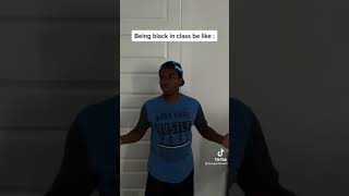 BEING BLACK IN CLASS BE LIKE | TIKTOK