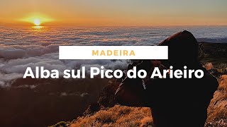 Alba sul Pico do Arieiro a Madeira