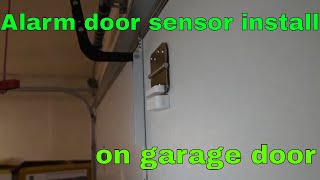 Alarm Contact Sensor install on garage door