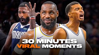 30 Minutes of the MOST VIRAL NBA Moments in 2024 Season 😱