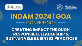 INDAM 2024 at #GIM | Creating Impact Through Responsible Leadership & Sustainable Business Practices