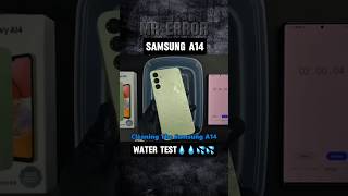 Samsung A14 water test💦💦 | Mr error