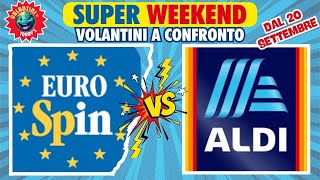 Eurospin vs Aldi  😎  SUPER Weekend:– Offerte dal 20 Settembre! 🟩⬜️🟥