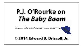 Audio Interview: P.J. O'Rourke on 'The Baby Boom'