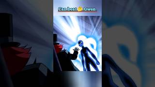 ben 10 Gwen most powerful character can beat 🤔😱😯  #ben10 #ben10classic #ben10omniverse #ben10