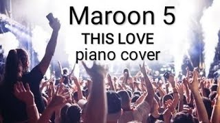 Разбор песни Maroon 5 - This LOVE . Ноты