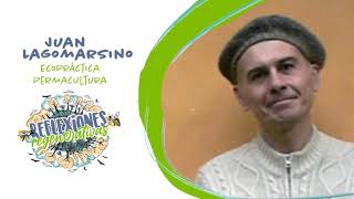 #066 Juan Lagomarsino - Volver a la Naturaleza -  #ReflexionesRegenerativas