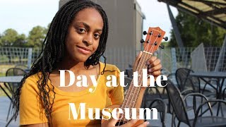 Day at the Museum| Vlog #6