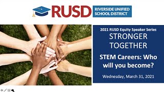 2021 Equity Speaker Series: Stronger Together – STEM 3-31-2021