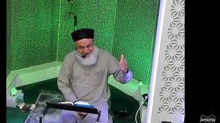 Jamatia Islamic Centre Live Tafseer Of Quran By Mufti Muhammed Maroof Subhani Part 19