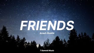 'friends' - Arash Buana (Lyrics)