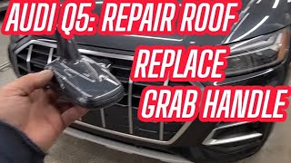 How to Replace Grab handle,Sunvisor Audi Q5?Repairing roof ceiling,Tanggalin grab handle,Sunvisor