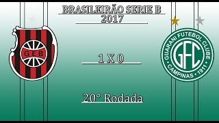 Brasil de Pelotas 1 x 0 Guarani - 20° Rodada - Brasileirão Série B - 2017