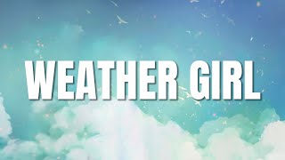 Weather Girl (Official Lyric Video)