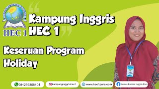 Keseruan Program Holiday | Kampung Inggris HEC 1