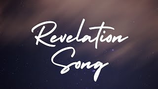 REVELATION SONG | Praise and Worship Song lyric video