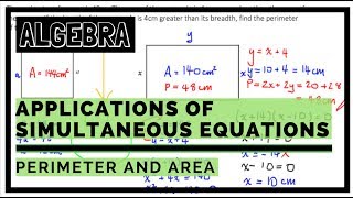 Applications of Simultaneous Equations - Area and Perimeter of Quadrilaterals