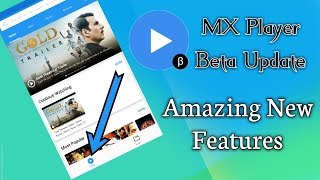 MX Player New Update With Amazing Features || MX Player Beta