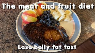 The meat and fruit diet | what a typical meal for me looks like