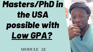 How to Get a Masters or PhD Admission with a low GPA | 5 ways