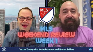 The MLS Weekend Review - Week 1 - Soccer Today (February 28th, 2022)