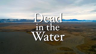 Dead in the Water - Klamath Water Short Film