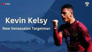 Kelvin Kelsy - New Venezuelan Targetman