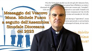 Messaggio del Vescovo Mons. Michele Fusco a seguito dell'Assemblea Sinodale Diocesana del 2023