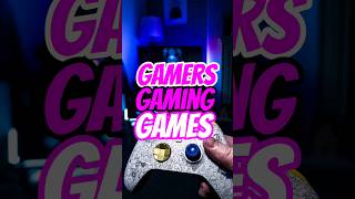 Gamers Gaming Games #Shorts #gaming #gamer